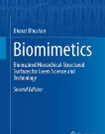 Biomimetics: Bioinspired Hierarchical-Structured Surfaces for Green Science and Technology, 2/ed