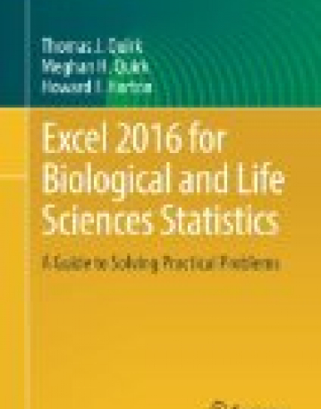 Excel 2016 for Biological and Life Sciences Statistics: A Guide to Solving Practical Problems