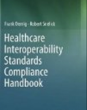 Healthcare Interoperability Standards Compliance Handbook: Conformance and Testing of Healthcare Data Exchange Standards