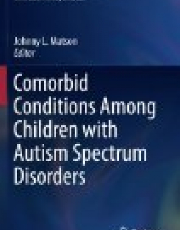 Comorbid Conditions Among Children with Autism Spectrum Disorders