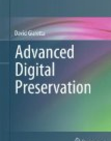 Advanced Digital Preservation