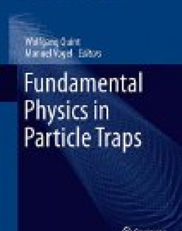 Fundamental Physics in Particle Traps