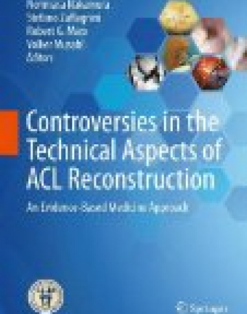 Controversies in the Technical Aspects of ACL Reconstruction: An Evidence-Based Medicine Approach