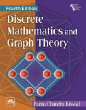 Discrete Mathematics and Graph Theory, 4/ed