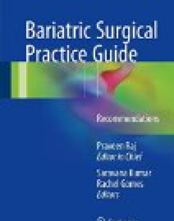 Bariatric Surgical Practice Guide: Recommendations