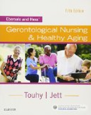 Ebersole and Hess' Gerontological Nursing & Healthy Aging