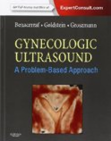 Gynecologic Ultrasound: A Problem-Based Approach