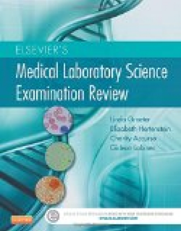 Elsevier's Medical Laboratory Science Examination Review