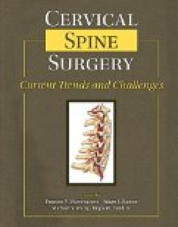 Cervical Spine Surgery: Current Trends and Challenges