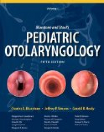 Bluestone and Stool's: Pediatric Otolaryngology