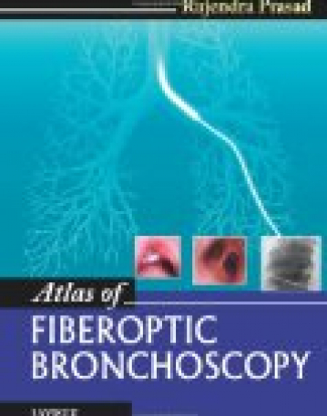 Atlas of Fiberoptic Bronchoscopy