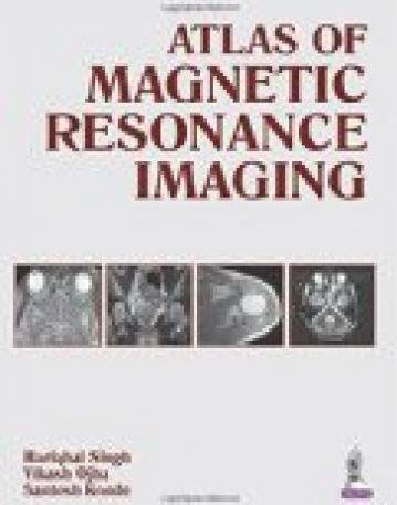 Atlas of Magnetic Resonance Imaging