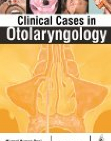 Clinical Cases in Otolaryngology